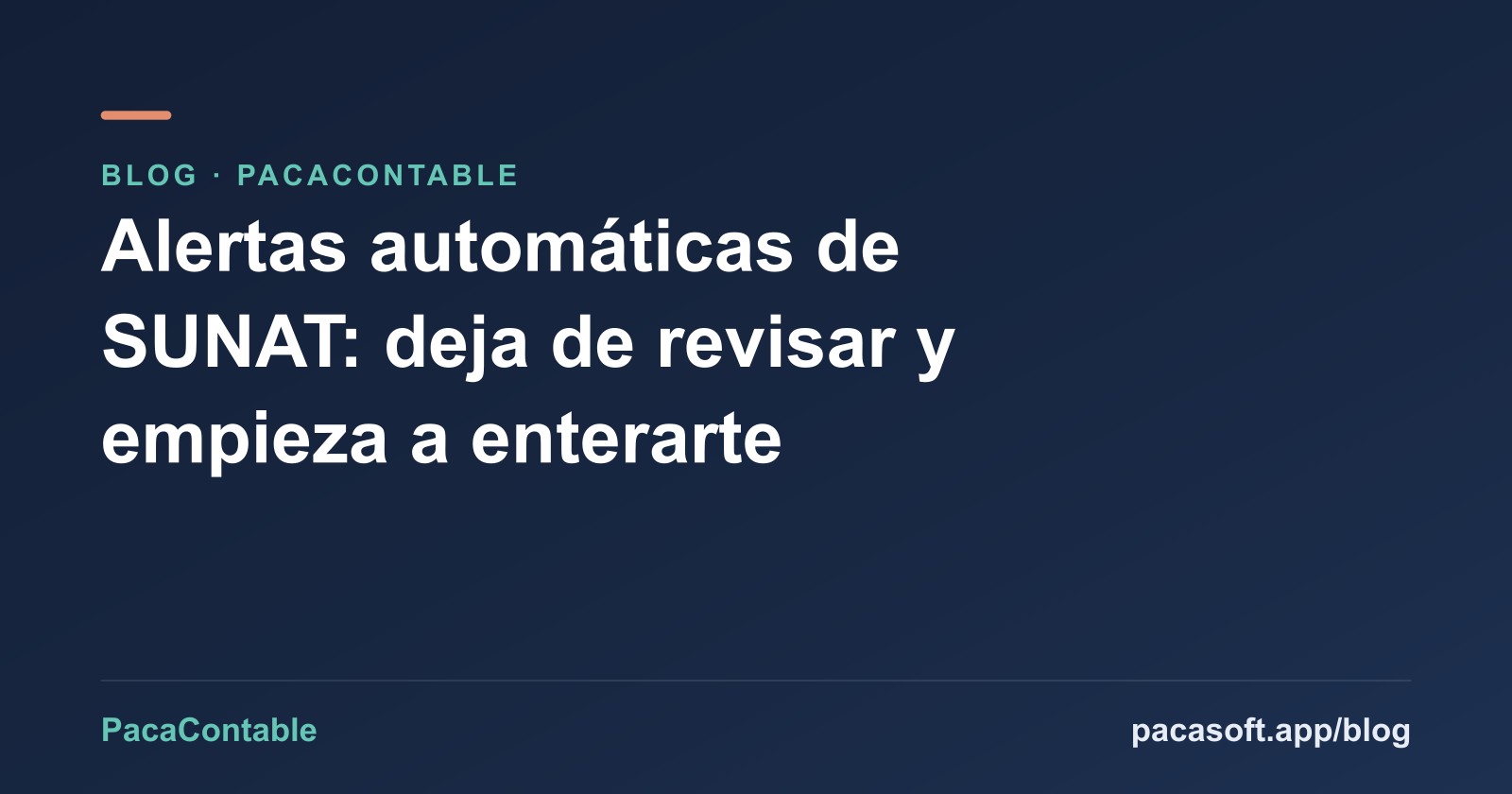 Alertas automáticas de SUNAT: deja de revisar y empieza a enterarte