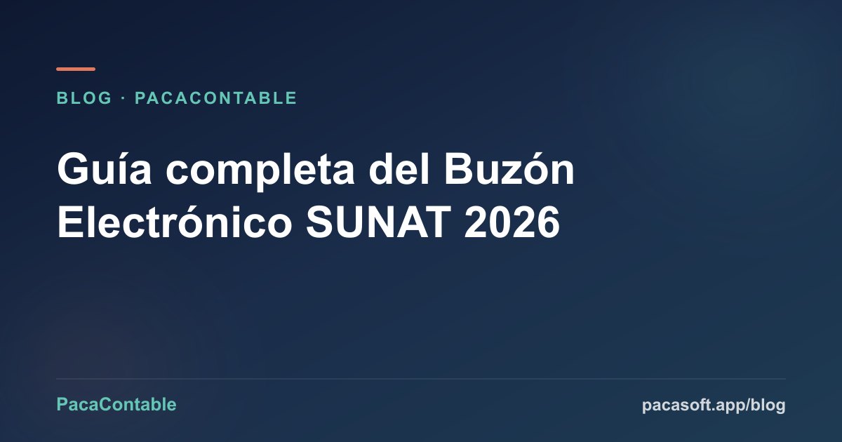 Guía completa del Buzón Electrónico SUNAT [2026]