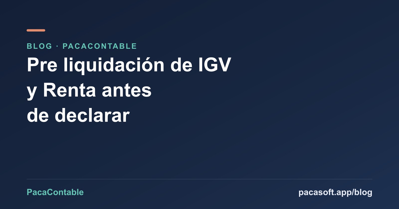 Pre liquidación de IGV y Renta: estima los impuestos de tus clientes antes de declarar